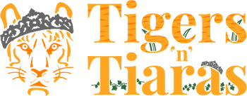 Tigers 'n' Tiaras